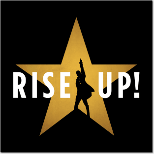 Rise Up! Hamilton Musical Broadway Posters and Art